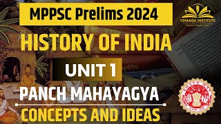 Panch Mahayagya  MPPSC PRELIMS UNIT 1  HISTORY OF INDIA  CONCEPTS AND IDEAS  mppsc mppscpre [upl. by Ahseret]