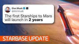 Starship To MARS in 2 YEARS  Starbase Update [upl. by Yelad]