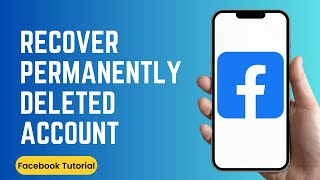 How to Recover Permanently Deleted Facebook Account [upl. by Earlene]