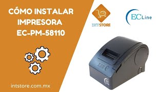 Cómo instalar Mini Printer EC PM 58110 de ECLine en Windows 10 [upl. by Eilac309]