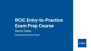 RCIC EntrytoPractice Exam Preparation Course Demo Class  Ashton College [upl. by Waugh]