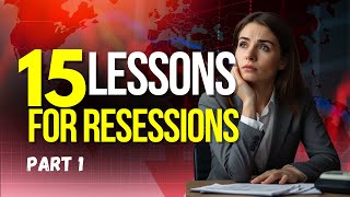 Part 1  15 MustKnow Survival Tips for Recessions [upl. by Leunammi860]