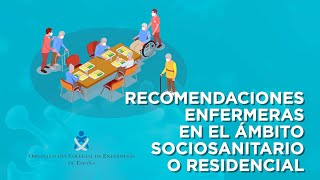 Recomendaciones enfermeras en el ámbito sociosanitario o residencial [upl. by Anallise504]