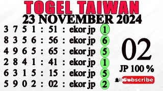 PREDIKSI TAIWAN 23 NOVEMBER 2024  BOCORAN TAIWAN HARI INI  RUMUS TAIWAN  RUMUS TAIWAN JITU [upl. by Riddle59]