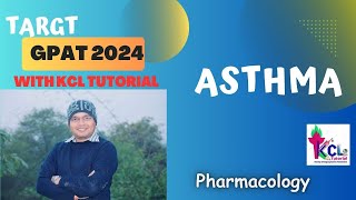 Anti Asthma Drugs  Drug acting on Respiratory System  Pharmacology Target GPAT with KCL Tutorial [upl. by Nitsirt]