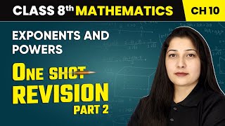 Exponents and Powers  One Shot Revision Part 2  Class 8 Mathematics Chapter 10  CBSE 202425 [upl. by Fae]