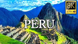 PERU 8K ULTRA HD 60FPS FUHD [upl. by Pubilis]