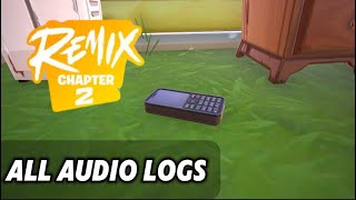 Fortnite Ch2 Remix All Hope’s Hidden Audio Logs  Fortnite Guide [upl. by Eibmab]