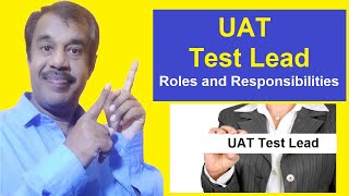 uat test lead roles and responsibilities user acceptance testing  testingshala [upl. by Matias111]