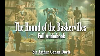 The Hound of the Baskervilles Audiobook Full [upl. by Eramal]