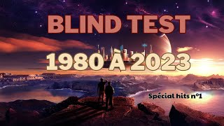 quot🎵 BLIND TEST MUSICAL  Saurezvous reconnaître ces hits de 1980 à 2023  🎶quot [upl. by Nauqan]