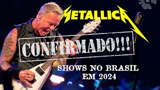 Confirmado Metallica no Brasil para 2024  Preparese para o Show do Ano metallica [upl. by Ahsienar]