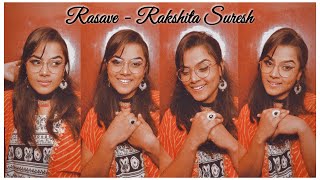 Rasave  Rakshita Suresh  Cover [upl. by Earleen60]