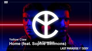 Yellow Claw  Home feat Sophie Simmons [upl. by Ennagrom818]