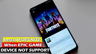 How to Install FORTNITE When Install in EPIC GAME quotDEVICE NOT SUPPORTquot [upl. by Licko726]