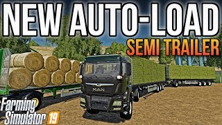 AUTOLOAD SEMI TRAILER  New Mods amp Updates  Farming Simulator 19 [upl. by Nnahgem]