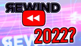 Where Is YouTube Rewind 2022 what happened [upl. by Edniya]