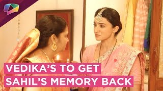 Vedika Tries To Get Sahil’s Memory Back  Aapke Aa Jaane Se  Zee tv [upl. by Elegna]