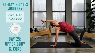 Pilates Upper Body amp Core Workout  quotFinding Your Centerquot 30 Day Series  25 [upl. by Apoor]