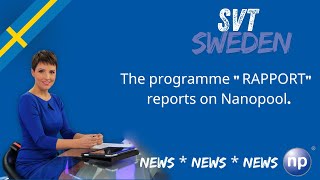 Nanopools CuttingEdge Technology Featured on Swedish Television [upl. by Crin]