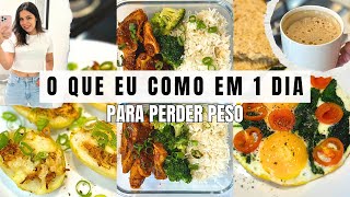 O QUE EU COMO EM 1 DIA Refeições Saudáveis Fáceis e Gostosas para emagrecer Bruna Rezende Nutri [upl. by Komara]