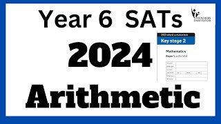 SATs Arithmetic Test 2024  How to prepare what you need to know [upl. by Odnalra]