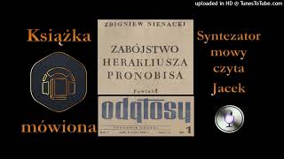 Zbigniew Nienacki  Zabójstwo Herakliusza Pronobisa 1958 audiobook cz 6  20 [upl. by Rosabelle]