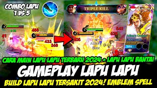 BARU❗ GAMEPLAY LAPU LAPU COLLECTOR  BUILD LAPU LAPU TERSAKIT 2024 ❗ CARA MAIN LAPU LAPU EXP LANE [upl. by Hcirteid]