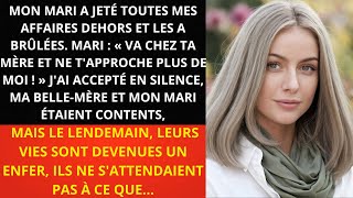 MON MARI A JETÉ TOUTES MES AFFAIRES DEHORS ET LES A BRÛLÉES MARI « VA CHEZ TA MÈRE ET NE [upl. by Ayanet]