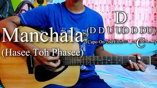 Manchala  Hasee Toh Phasee  Easy Guitar Chords LessonCover Strumming Pattern Progressions [upl. by Hsiwhem]