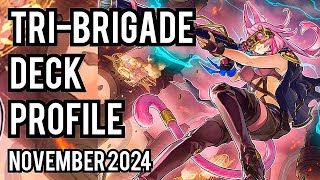 BEST TriBrigade Deck Profile NOVEMBER 2024 [upl. by Kendyl]