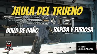 THE FIRST DESCENDANT JAULA DE TRUENO BUILD DPS Un arma que todos deberian tener [upl. by Chatwin]