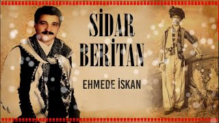 Sidar Beritan  Ehmede İskan [upl. by Rycca355]