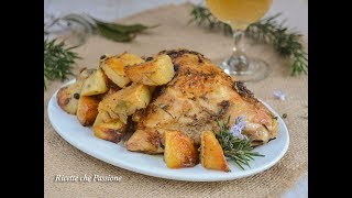 Pollo con patate al forno  il più buono di sempre  Ricette che Passione [upl. by Kele367]