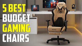 Top 5 Best Budget Gaming Chairs for 2025 [upl. by Idolem54]