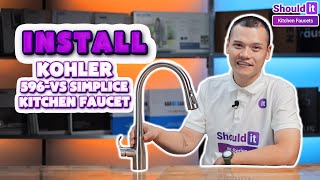 How to Install Kohler 596VS Simplice Kitchen Faucet  Shouldit Kitchen Faucet Series [upl. by Hcire]