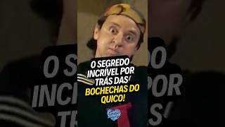 O segredo das bochechas do Quico [upl. by Coster]