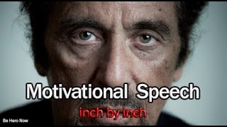 Best Motivational Speech  Al Pacinos speech [upl. by Sreip334]