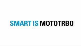 Smart Is MOTOTRBO Apps Do more with your twoway radio [upl. by Nylidnarb266]