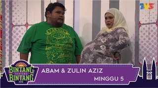 BBB 2018  Minggu 5  Abamk amp Zulin Aziz [upl. by Lazaruk]