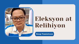 ANO TURO NG SIMBAHAN TUNGKOL SA ELEKSYON  Kape Tayo  Bong Pamintuan [upl. by Hinman]