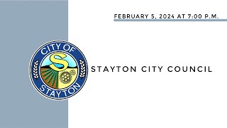 February 5 2024 Stayton City Council Meeting Live Stream [upl. by Ihsir99]