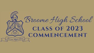 Broome High School Commencement 2023 [upl. by Roel]