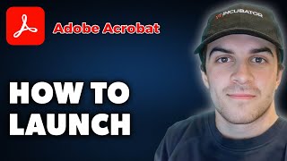 How to Launch Adobe Acrobat Full 2024 Guide [upl. by Lahcim]