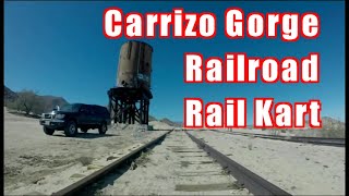 Carrizo Gorge Railroad  DIY Rail Kart  The Rocket Scientist [upl. by Hindu]