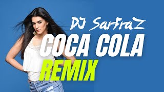 Coca Cola Song  REMIX  DJ SARFRAZ Luka Chuppi  Kartik A Kriti S  Tony Kakkar  Neha Kakkar [upl. by Shargel]