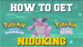 HOW TO EVOLVE NIDORINO INTO NIDOKING IN POKEMON BRILLIANT DIAMOND AND SHINING PEARL [upl. by Yrhcaz]