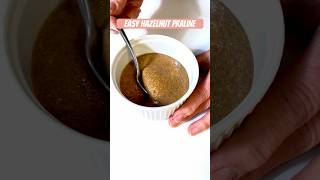 How to make EASY Hazelnut Praline shorts dessert [upl. by Idnyc]