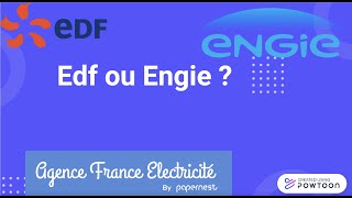 EDF et Engie quelles différences   Agence France Electricité [upl. by Yerhpmuh]