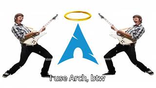 ♪ I use Arch btw ♪  Linux Song [upl. by Cliff132]